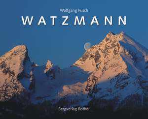 Watzmann de Wolfgang Pusch