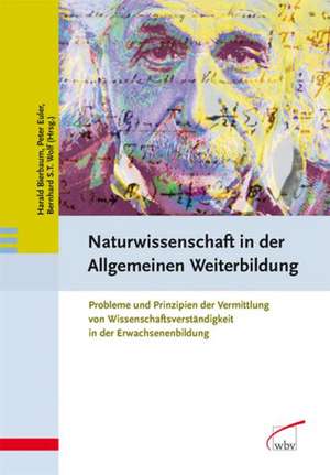 Naturwissenschaft in der Allgemeinen Weiterbildung de Harald Bierbaum