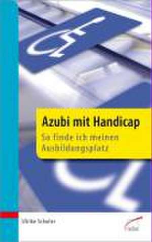 Azubi mit Handicap de Ulrike Schuler