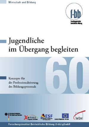 Jugendliche im Übergang begleiten de Herbert Loebe