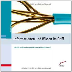 Informationen und Wissen im Griff de Matthias Ballod