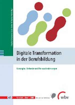 Digitale Transformation in der Berufsbildung de Stephan Schumann