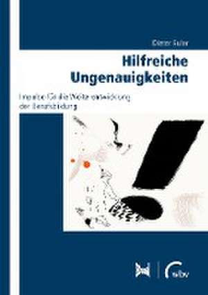 Hilfreiche Ungenauigkeiten de Dieter Euler