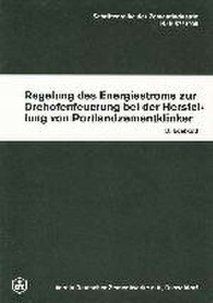 Regelung des Energiestroms zur Drehofenfeuerung bei der Herstellung von Portlandzementklinker de Detlef Edelkott