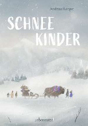 Schneekinder de Andreas Langer