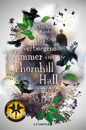 Das verborgene Zimmer von Thornhill Hall de Christian Handel