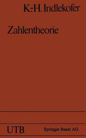 Zahlentheorie: Eine Einführung de INDELKOFER