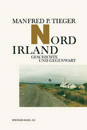 Nordirland: Geschichte und Gegenwart de TIEGER