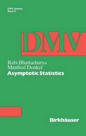 Asymptotic Statistics de Manfred Denker