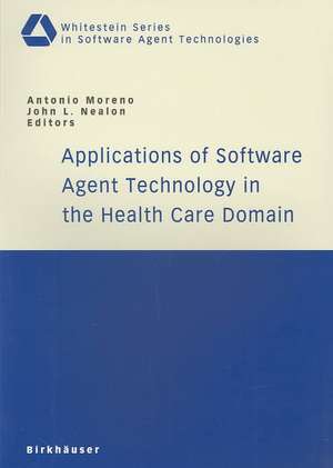 Applications of Software Agent Technology in the Health Care Domain de Antonio Moreno