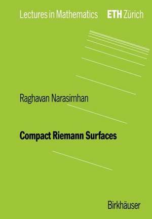 Compact Riemann Surfaces de R. Narasimhan