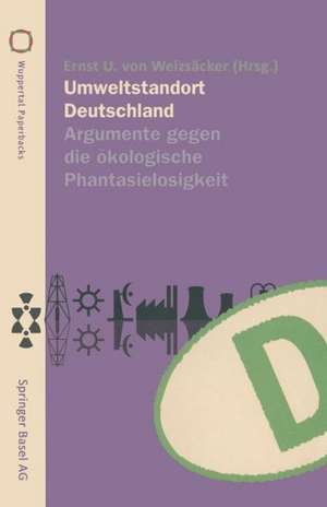 Umweltstandort Deutschland: Argumente gegen die ökologische Phantasielosigkeit de R. Klüting