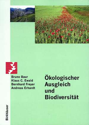 Ökologischer Ausgleich und Biodiversität de B. Baur