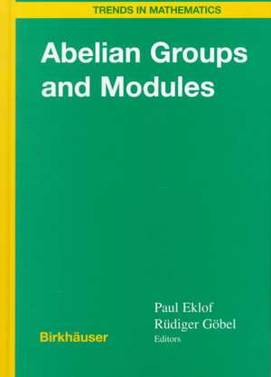 Abelian Groups and Modules: International Conference in Dublin, August 10–14, 1998 de Paul C. Eklof