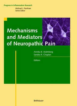 Mechanisms and Mediators of Neuropathic Pain de Annika B. Malmberg