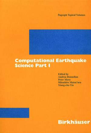 Computational Earthquake Science Part I de Andrea Donnellan