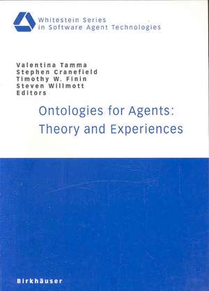 Ontologies for Agents: Theory and Experiences de Valentina Tamma