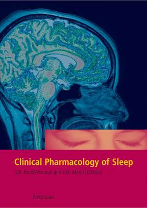 Clinical Pharmacology of Sleep de S. R. Pandi-Perumal