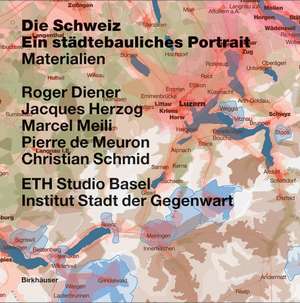 Die Schweiz – ein städtebauliches Portrait: Bd. 1: Einführung; Bd. 2: Grenzen, Gemeinden – eine kurze Geschichte des Territoriums; Bd. 3: Materialien de Roger Diener