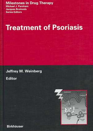 Treatment of Psoriasis de Jeffrey M. Weinberg