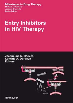 Entry Inhibitors in HIV Therapy de Jacqueline D. Reeves