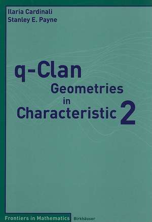 q-Clan Geometries in Characteristic 2 de Ilaria Cardinali