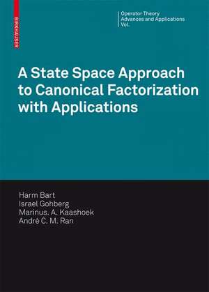 A State Space Approach to Canonical Factorization with Applications de Harm Bart