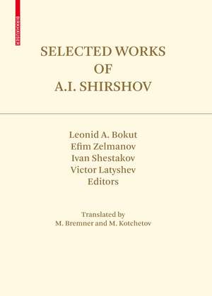 Selected Works of A.I. Shirshov de Leonid A. Bokut