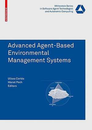 Advanced Agent-Based Environmental Management Systems de Ulises Cortes Garcia