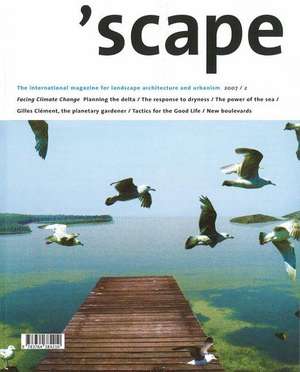 ’scape: The International Magazine of Landscape Architecture and Urbanism de Stiftung Landschaftsarchitektur Eur