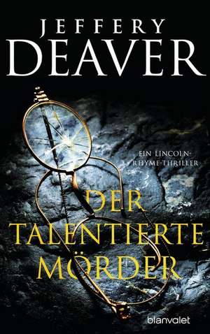 Der talentierte Mörder de Jeffery Deaver
