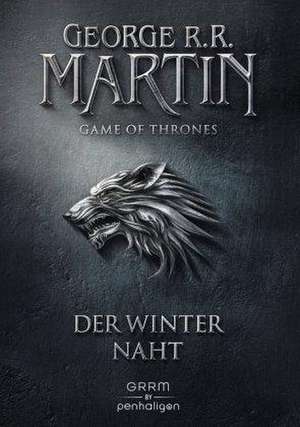 Game of Thrones Der Winter naht de George R. R. Martin