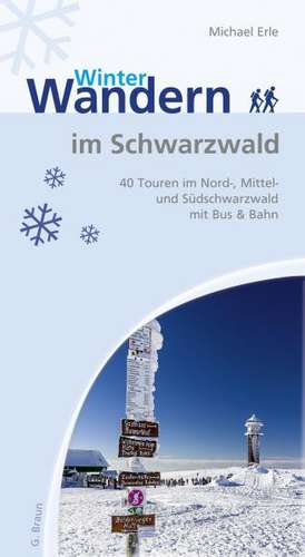 Winterwandern im Schwarzwald de Michael Erle