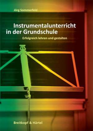 Instrumentalunterricht in der Grundschule de Jörg Sommerfeld