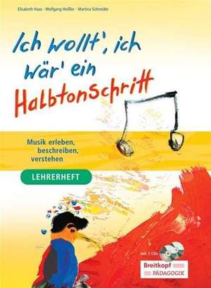 Ich wollt' ich wär' ein Halbtonschritt de Elisabeth Haas