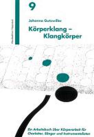 Körperklang-Klangkörper de Johanna Gutzwiller