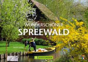 Bahra, H: Wunderschöner Spreewald