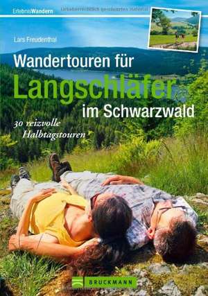 Wandertouren für Langschläfer Schwarzwald de Annette Freudenthal