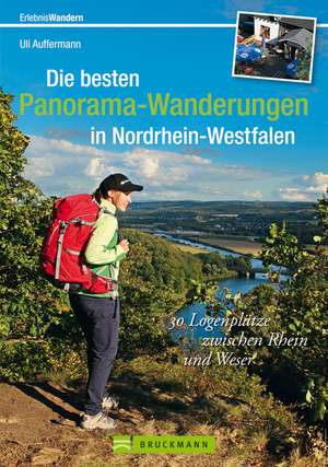 Erlebnis Wandern: Die besten Panorama-Wanderungen in Nordrhein-Westfalen de Uli Auffermann