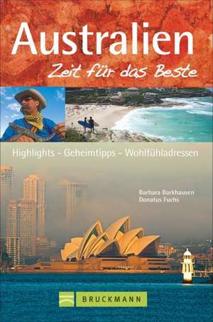 Australien - Zeit für das Beste de Barbara Barkhausen