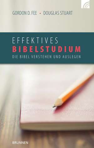 Effektives Bibelstudium de Gordon D. Fee