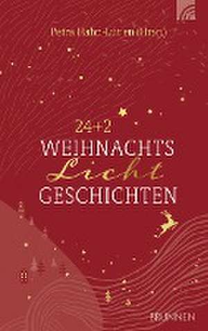 24+2 WeihnachtsLichtGeschichten de Petra Hahn-Lütjen