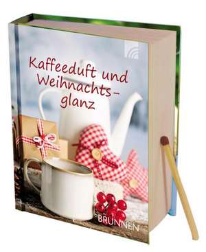 Kaffeeduft und Weihnachtsglanz de Petra Hahn-Lütjen