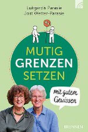 MUTIG GRENZEN SETZEN mit gutem Gewissen de Luitgardis Parasie