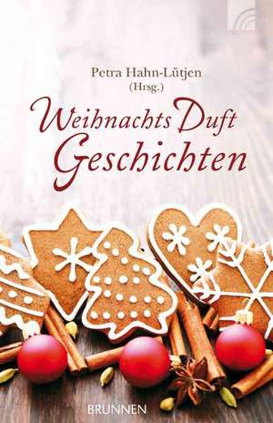 WeihnachtsDuftGeschichten de Petra Hahn-Lütjen