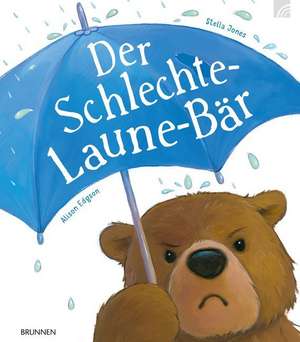 Der Schlechte-Laune-Bär de Stella J Jones