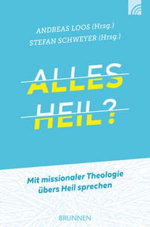 Alles heil? de Andreas Loos