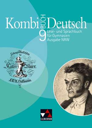 Kombi-Buch Deutsch 9. Ausgabe N Schülerbuch Nordrhein-Westfalen de Karla Müller