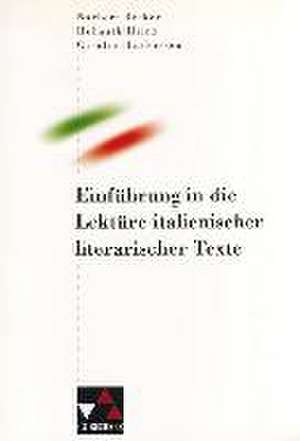 Einführung in die Lektüre italienischer Texte de Norbert Becker