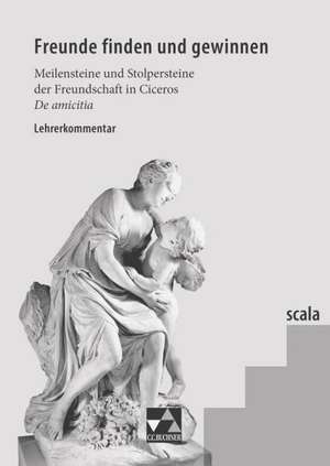 scala 2. Freunde finden und gewinnen. Lehrerkommentar de Verena Göttsching